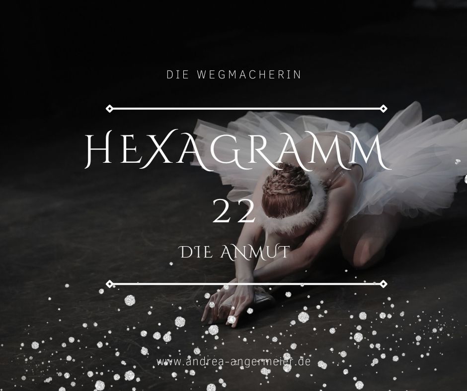 Hexagramm 22 – Die Anmut